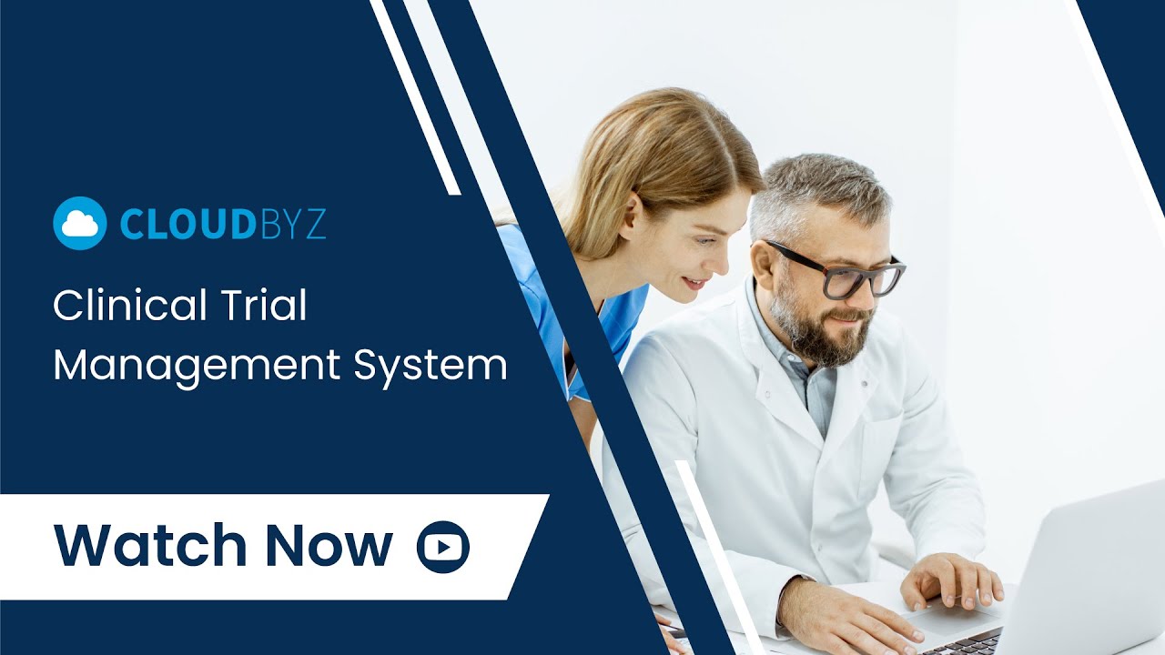 Read more about the article Cloudbyz – Clinical Trial Management System (CTMS)