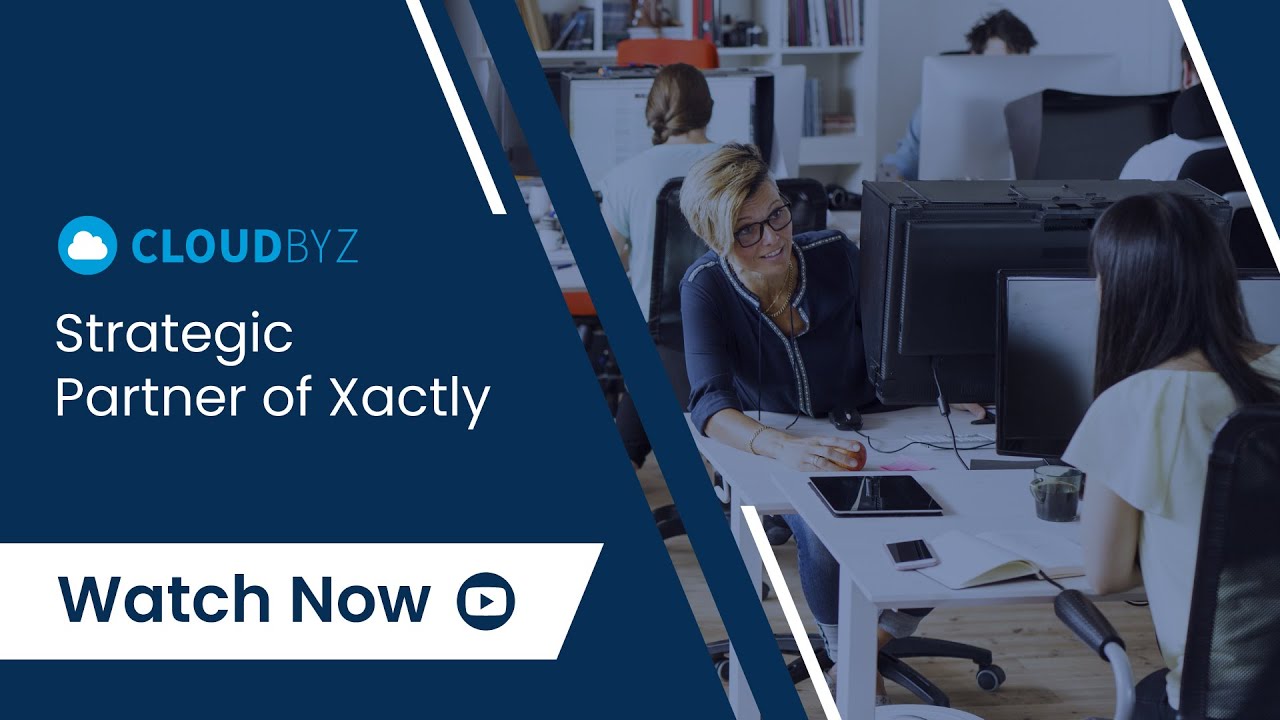 Read more about the article Cloudbyz: Sales & Implementation Partner to Xactly