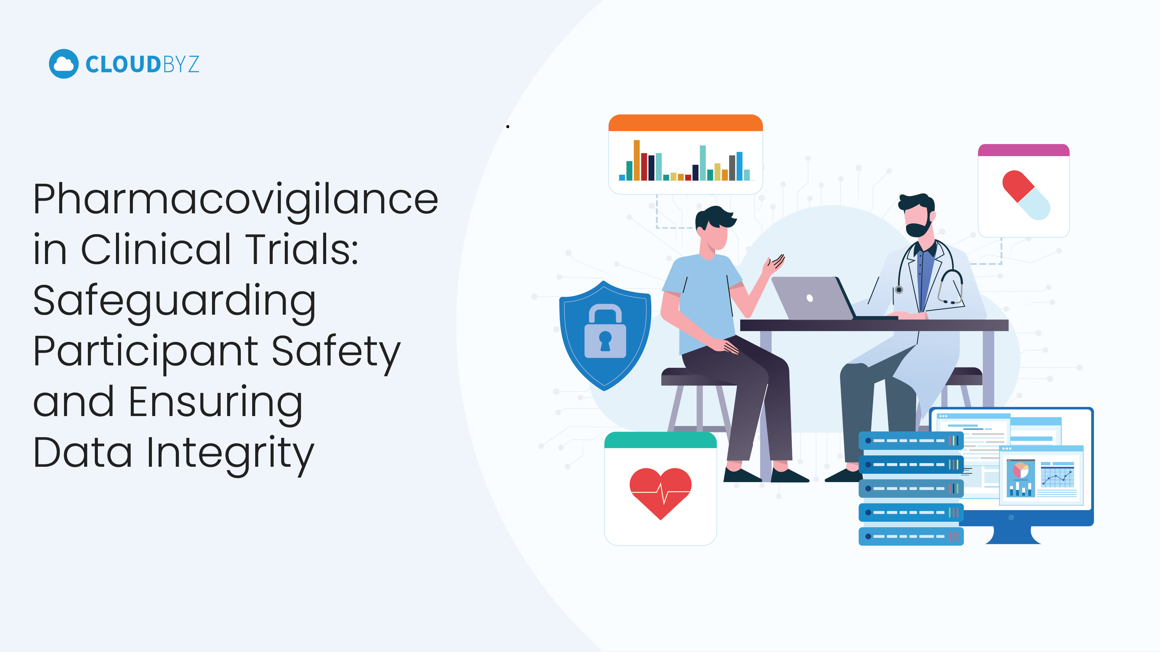 Read more about the article Pharmacovigilance in Clinical Trials: Safeguarding Participant Safety and Ensuring Data Integrity