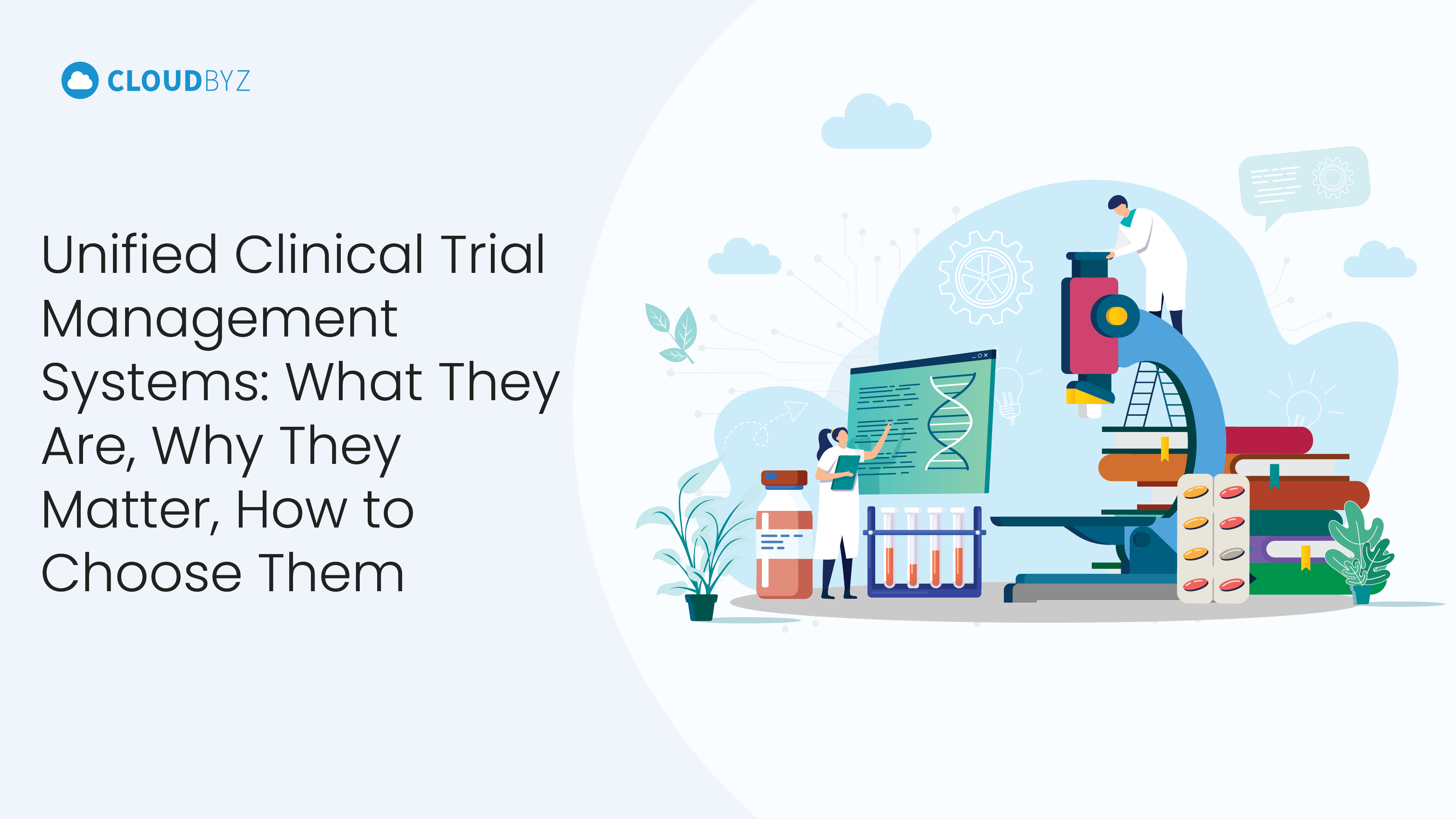 Read more about the article Unified Clinical Trial Management Systems: What They Are, Why They Matter, How to Choose Them