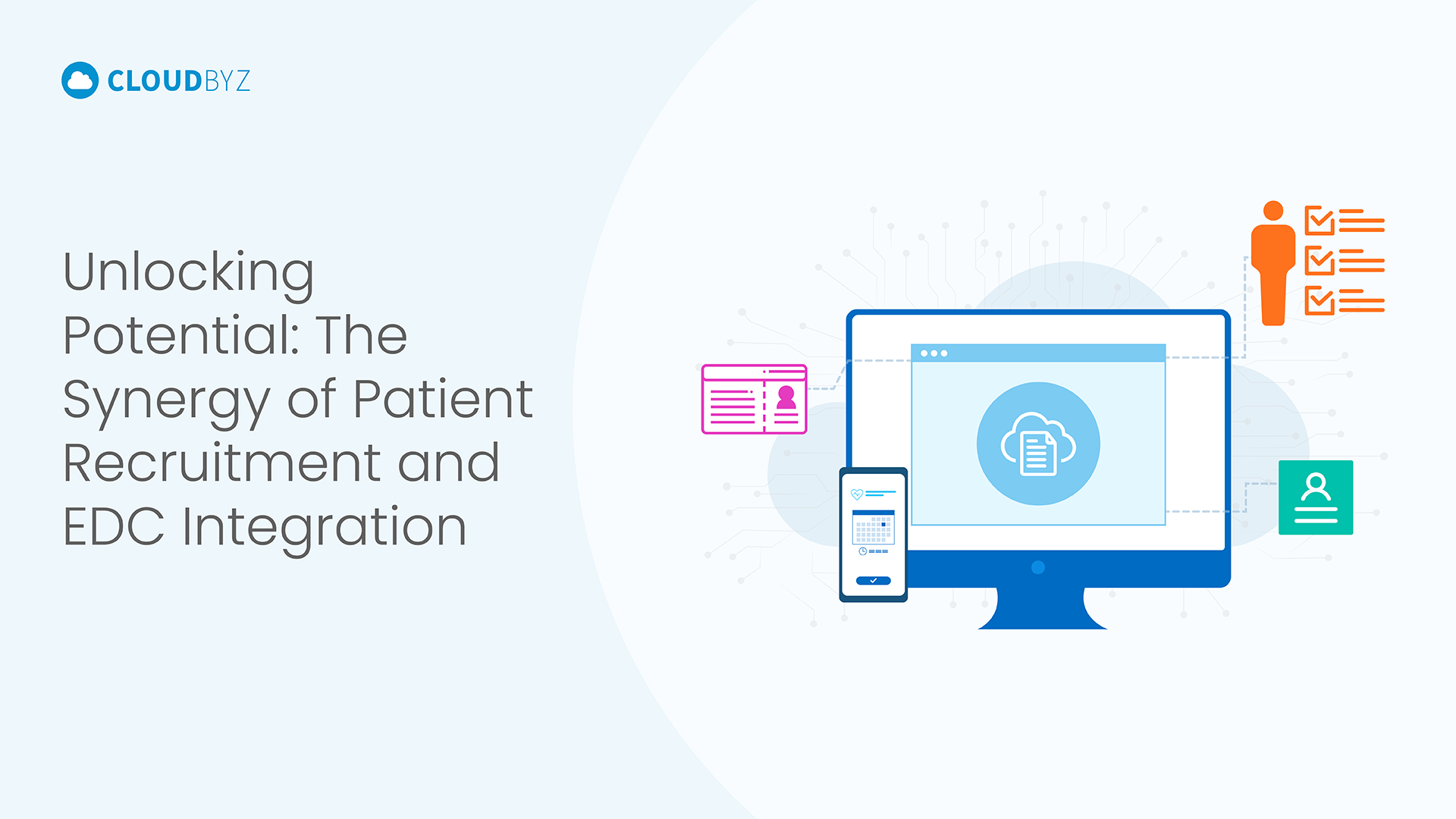 Read more about the article Unlocking Potential: The Synergy of Patient Recruitment and EDC Integration