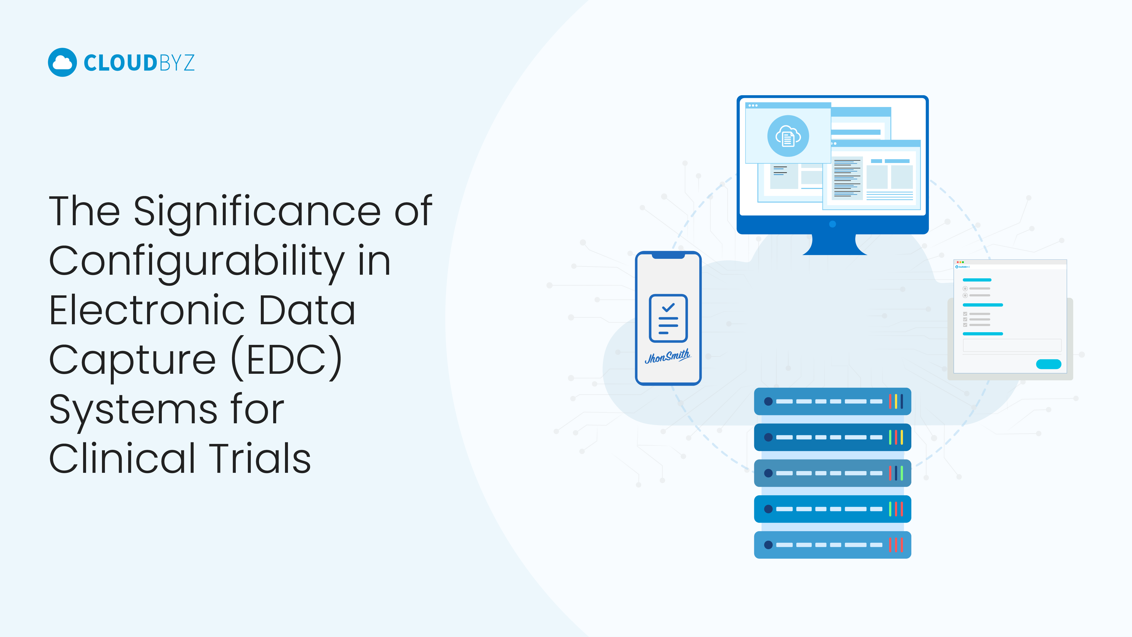 Read more about the article The Significance of Configurability in Electronic Data Capture (EDC) Systems for Clinical Trials