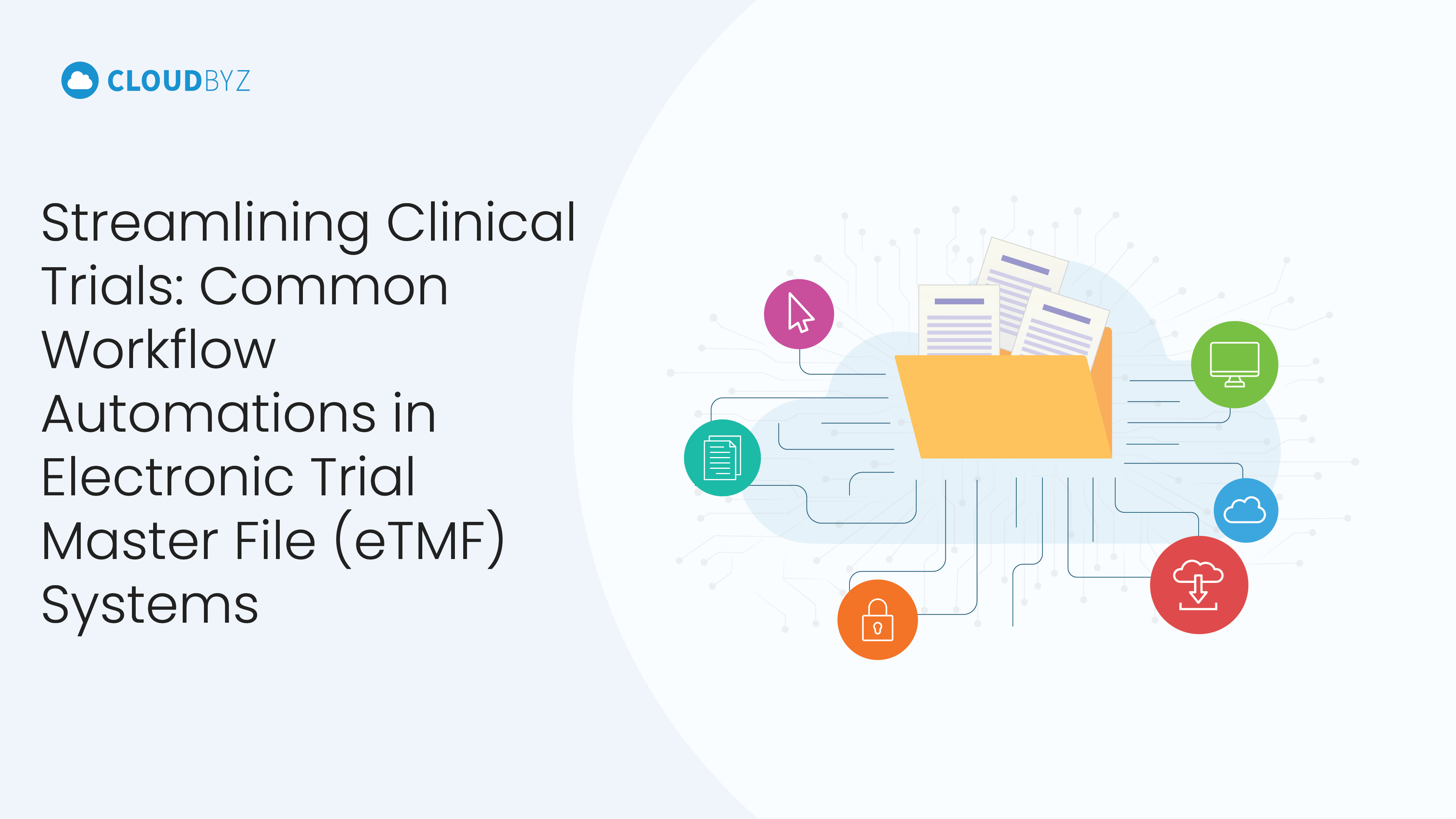 Read more about the article Streamlining Clinical Trials: Common Workflow Automations in Electronic Trial Master File (eTMF) Systems