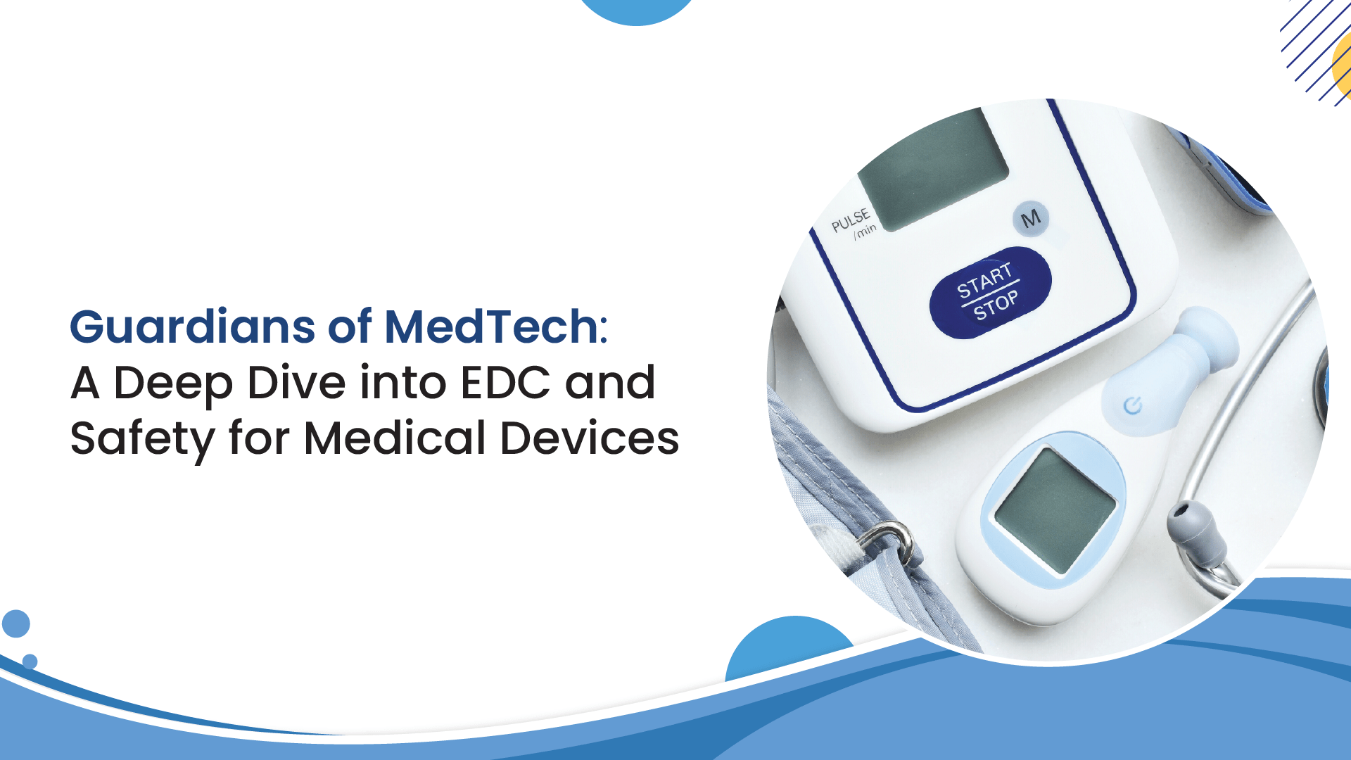 Read more about the article EDC and Safety for Medical Devices | Webinar | Cloudbyz EDC & Safety