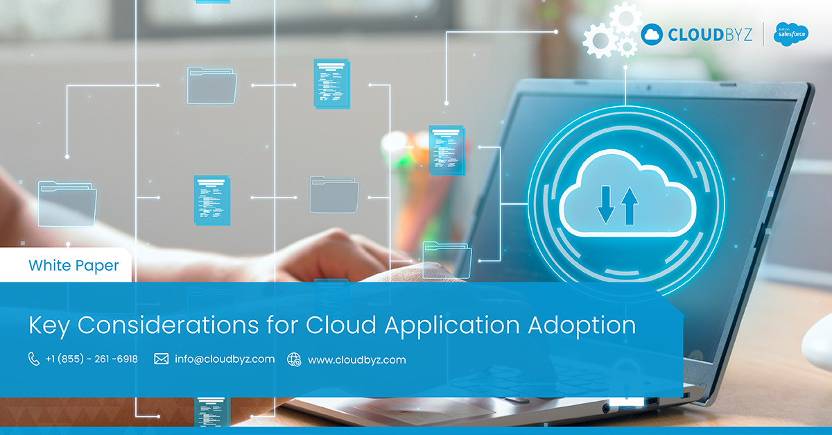 Read more about the article Key Considerations for Cloud Application Adoption
