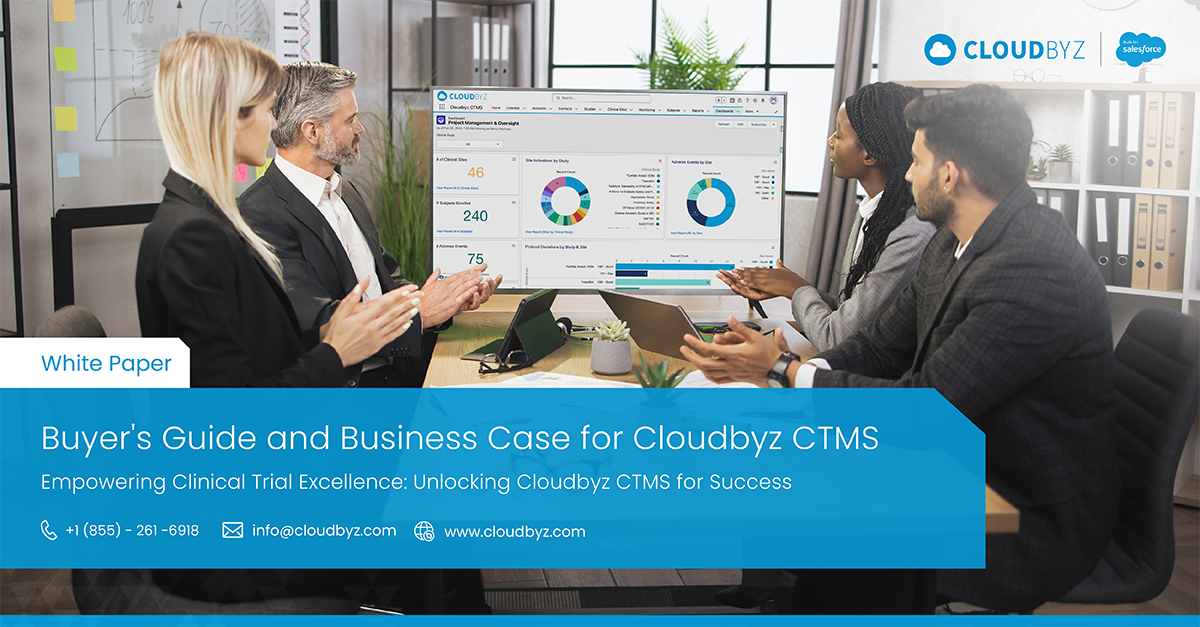 Read more about the article Buyer’s Guide and Business Case for Cloudbyz CTMS