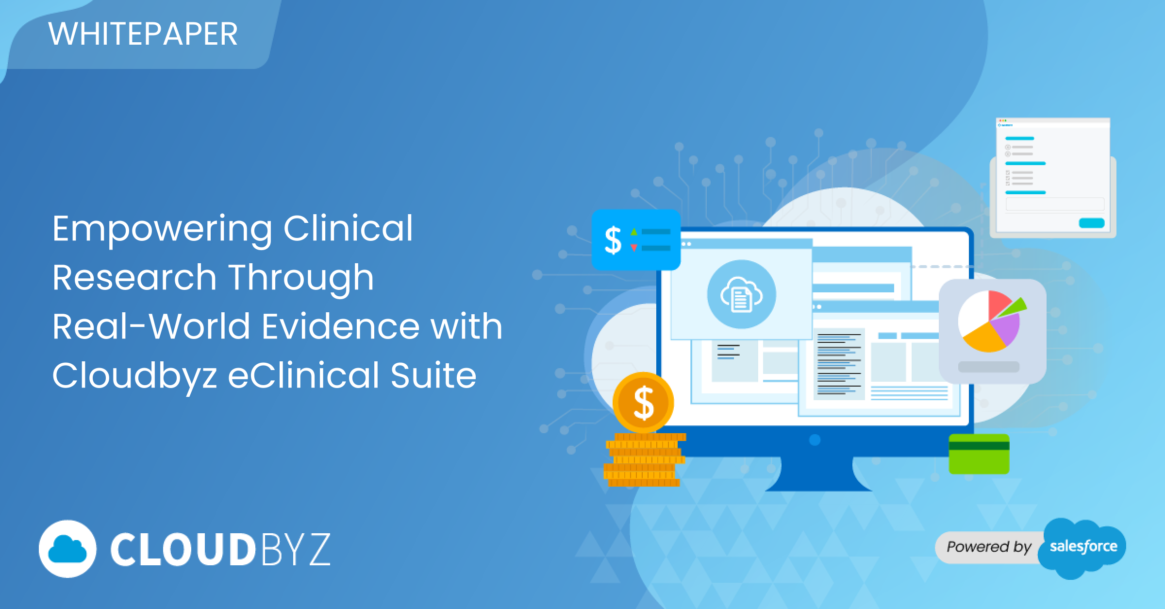 Read more about the article Empowering Clinical Research Through Real-World Evidence with Cloudbyz eClinical Suite